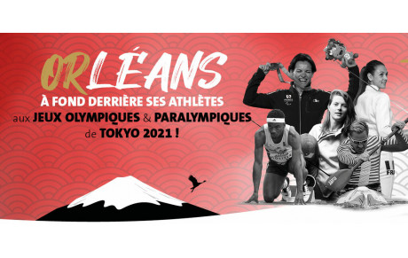 Orléans derrière ses athlètes pour le J.O de Tokyo
